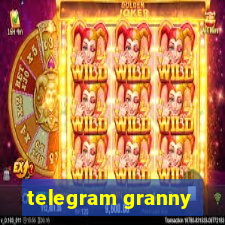 telegram granny